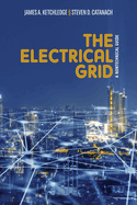 The Electrical Grid: A Nontechnical Guide