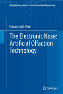 The Electronic Nose: Artificial Olfaction Technology