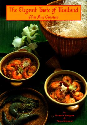 The Elegant Taste of Thailand: Cha Am Cuisine - Pinyo, and Cuisine, Cha Am, and Srisawat, Pinyo