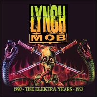The Elektra Years 1990-1992 - Lynch Mob