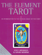 The Element Tarot - Mendoza, Staci, and Bourne, David