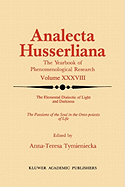 The Elemental Dialectic of Light and Darkness: The Passions of the Soul in the Onto-Poiesis of Life