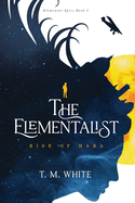The Elementalist: Rise of Hara