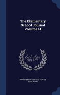 The Elementary School Journal Volume 14