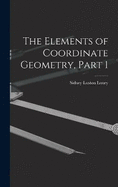 The Elements of Coordinate Geometry, Part 1