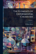 The Elements of Experimental Chemistry