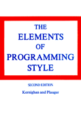 The Elements of Programming Style - Kernighan, Brian W, and Plauger, P J