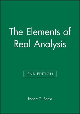 The Elements of Real Analysis - Bartle, Robert G