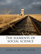 The Elements of Social Science