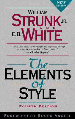 The Elements of Style - Strunk, William, and White, E