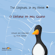The Elephant in My Room: Portuguese & English Dual Text