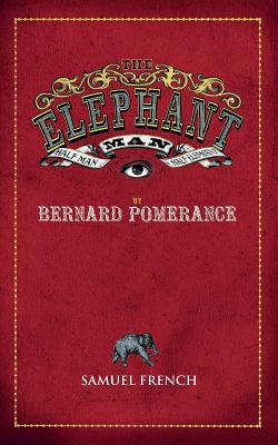 The Elephant Man - Pomerance, Bernard