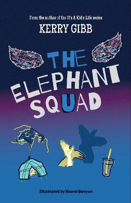 The Elephant Squad - Gibb, Kerry