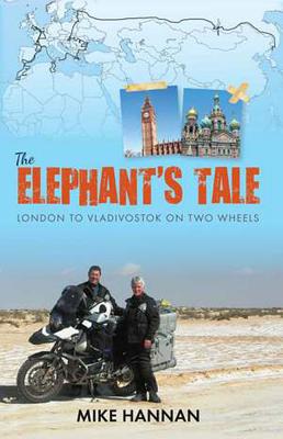 The Elephant's Tale - Hannan, Mike