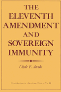 The Eleventh Amendment and Sovereign Immunity