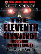 The Eleventh Commandment-Thou Shall Murder: The Movie Script