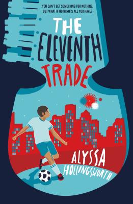 The Eleventh Trade - Hollingsworth, Alyssa