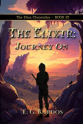 The Elixir: Journey On - Kardos, E G