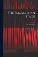 The Elizabethan Stage; 4