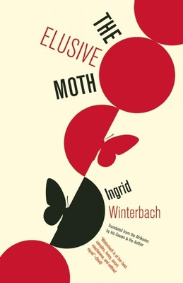 The Elusive Moth - Winterbach, Ingrid, and Gouws, Iris (Translated by)