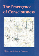 The Emergence of Consciousness