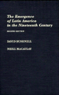 The Emergence of Latin America in the Nineteenth Century