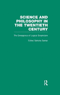 The Emergence of Logical Empiricism: From 1900 to the Vienna Circle