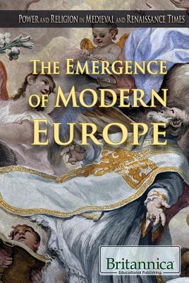 The Emergence of Modern Europe - Roscoe, Kelly (Editor)