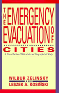 The Emergency Evacuation of Cities: A Cross-National Historical and Geographical Study