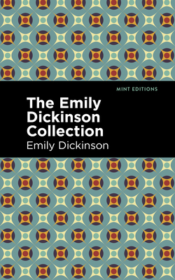 The Emily Dickinson Collection - Dickinson, Emily, and Editions, Mint (Contributions by)