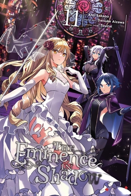 The Eminence in Shadow, Vol. 11 (Manga): Volume 11 - Aizawa, Daisuke, and Sakano, Anri, and Thrasher, Nathaniel Hiroshi (Translated by)