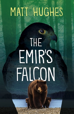 The Emir's Falcon - Hughes, Matt