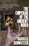 The Emperor of the Ancient Word and Other Fantastic Stories