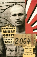 The Emperor's Angry Guest - Knox, Ralph M