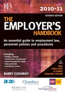 The Employer's Handbook 2010-11: An Essential Guide to Employment Law, Personnel Policies and Procedures