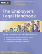 The Employer's Legal Handbook - Steingold, Fred S, Attorney, and Schroeder, Alayna, J.D. (Editor)