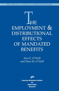 The Employment & Distributional Effects of Mandated Benefits