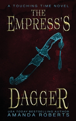 The Empress's Dagger - Roberts, Amanda