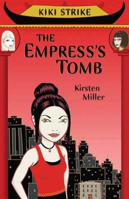 The Empress's Tomb - Miller, Kirsten