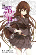 The Empty Box and Zeroth Maria, Vol. 2 (Light Novel)