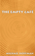 The Empty Cafe