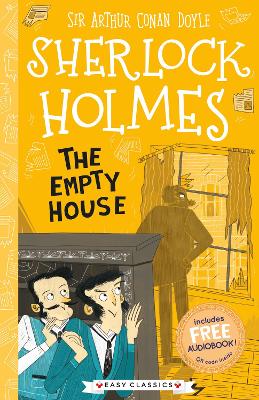 The Empty House (Easy Classics) - Conan Doyle, Arthur, Sir (Original Author), and Baudet, Stephanie (Adapted by)