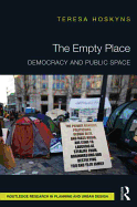 The Empty Place: Democracy and Public Space