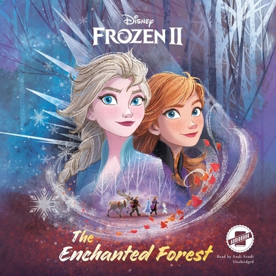 The Enchanted Forest - Arndt, Andi (Read by), and Francis, Suzanne