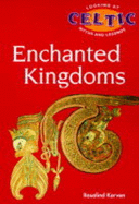 The Enchanted Kingdoms - Kerven, Rosalind
