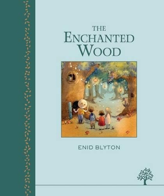 The Enchanted Wood - Blyton, Enid