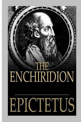 The Enchiridion - W Higginson, Thomas (Translated by), and Epictetus