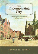 The Encompassing City: Streetscapes in Early Modern Art and Culture