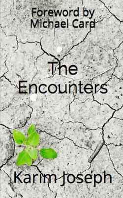 The Encounters - Card, Michael (Foreword by), and Joseph, Karim