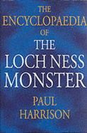 The Encyclopaedia of the Loch Ness Monster